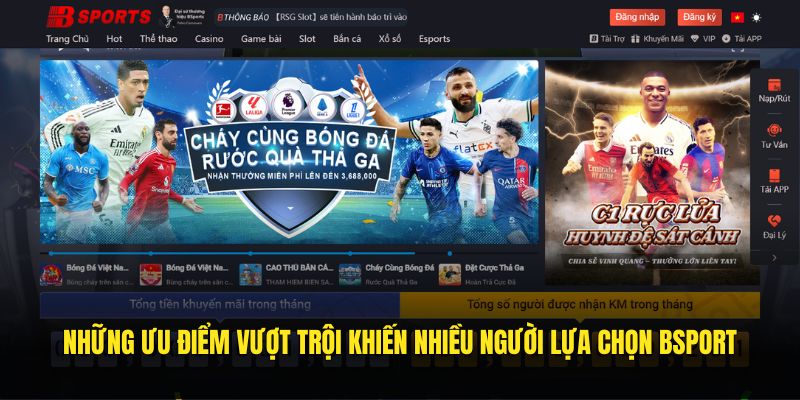 Những ưu điểm vượt trội khiến nhiều người lựa chọn Bsport